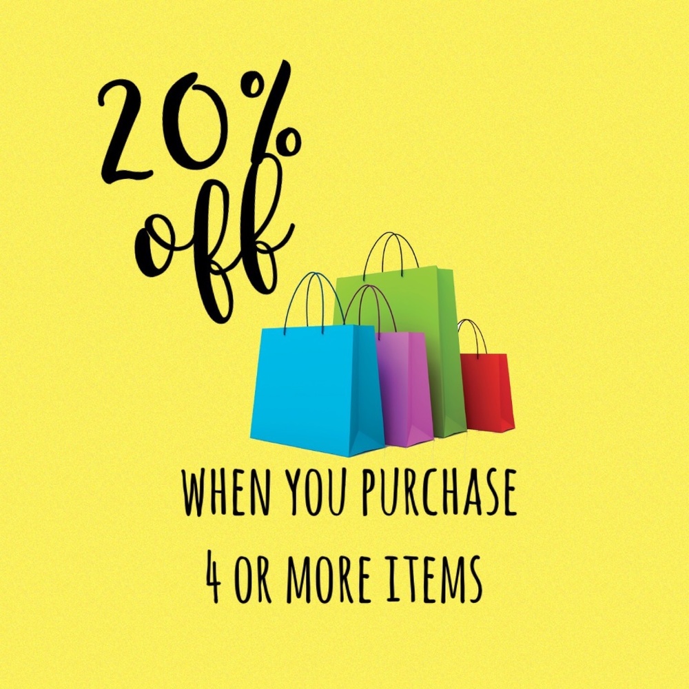 20% OFF WHEN YOU PURCHASE 4 OR MORE ITEMS